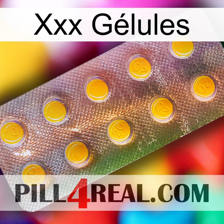 Xxx Gélules new11